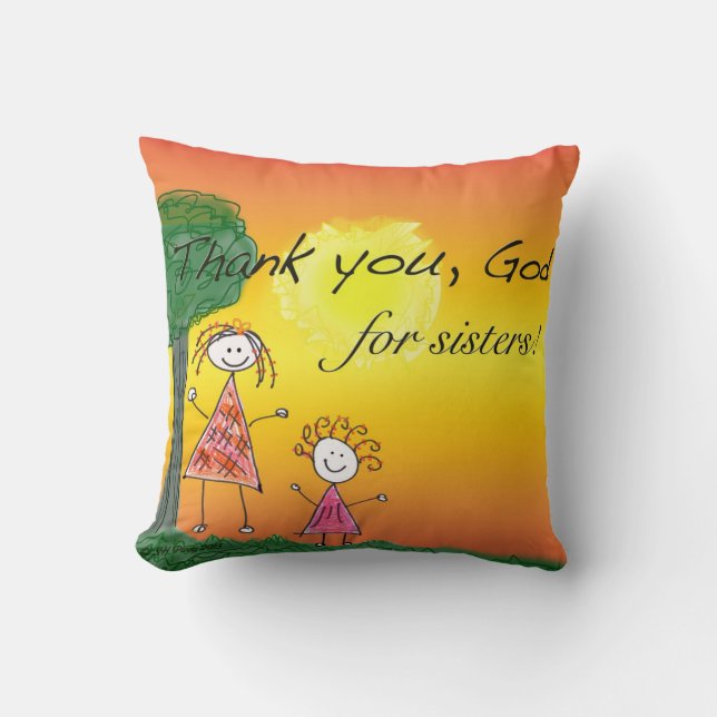 Thank God for Sisters - Pillow (Front)