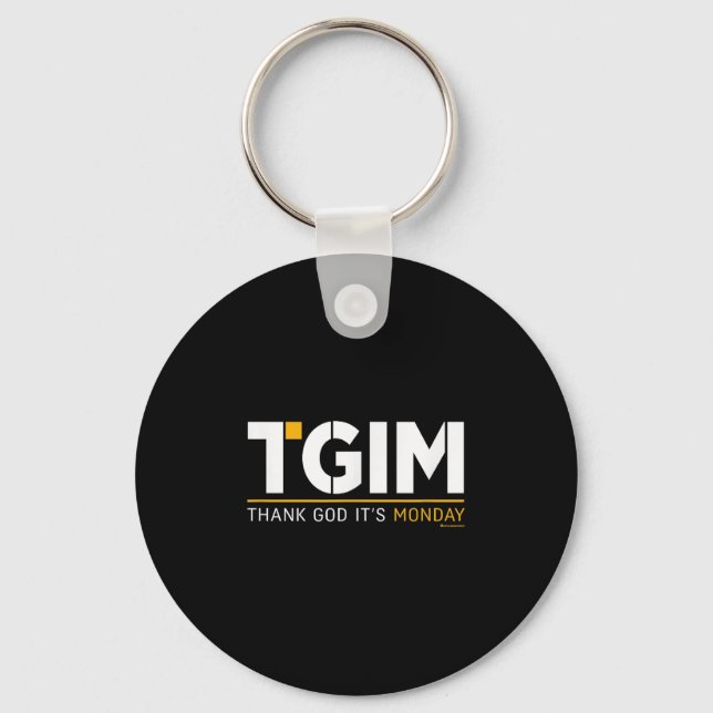 Thank God, It's Monday_ A Funny Twist On Workplace Key Ring (Front)