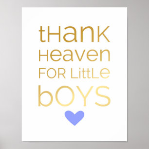 Thank Heaven For Little Boys - Blue - Poster