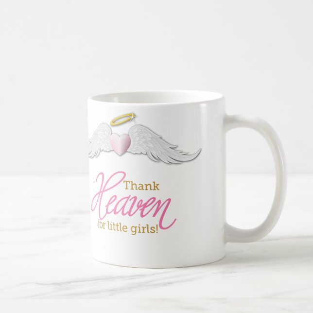 Thank Heaven for Little Girls! Coffee Mug (Right)