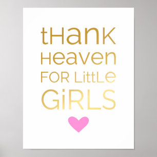 Thank Heaven For Little Girls - Pink - Poster