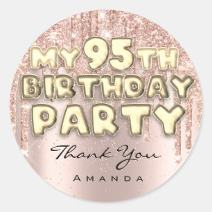 Thank Name 95th Birthday Party Glitter Drips Rose Classic Round Sticker