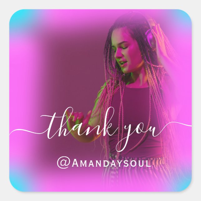 Thank Photo Neon Pink  Holograph Singer DJ Music Square Sticker (Front)