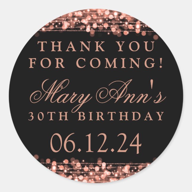 Thank You 30th Birthday Party Sparkles Rose Gold Classic Round Sticker (Front)