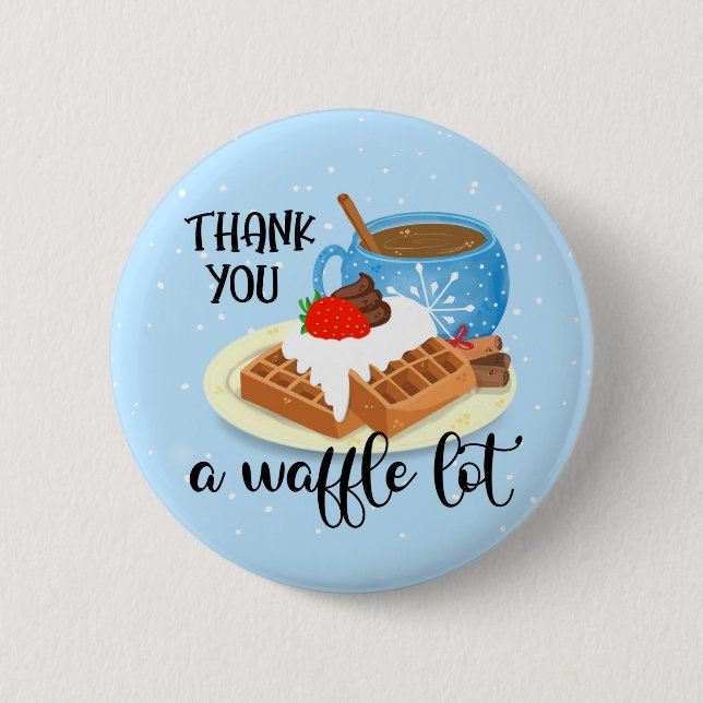 thank you a waffle lot teacher volunteer gift cera 6 cm round badge (Front)