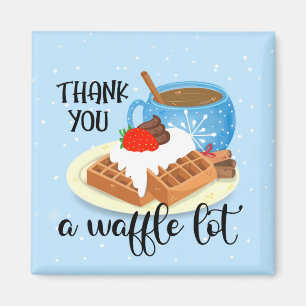 thank you a waffle lot teacher volunteer gift magnet