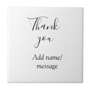 Thank you add name message simple stylish calligra ceramic tile