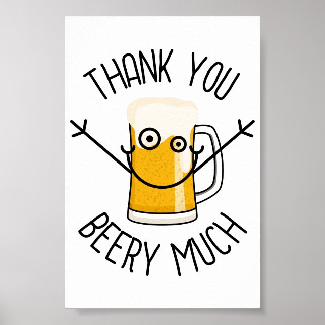 Thank You Beery Much - Silly Face Poster (Front)