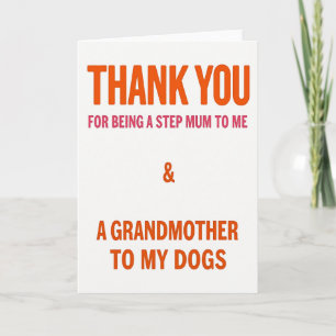 Thank You Best Stepmum Dog Grandma Card