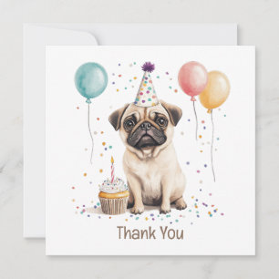 Thank You Birthday Pug Dog Card