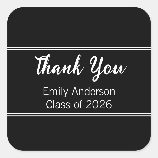 Thank You Black White Class of 2026 Graduation Square Sticker (Front)