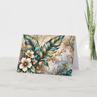 THANK YOU! Blue Green leaves, Pink floral on Gold You Card