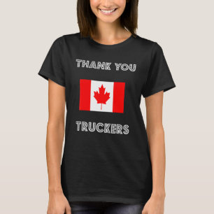 Thank You Canada Truckers Freedom Convoy 22 Truck T-Shirt