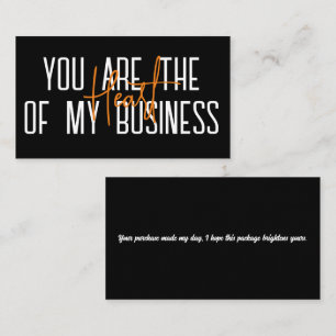 Thank you cards you are the Heart of my business