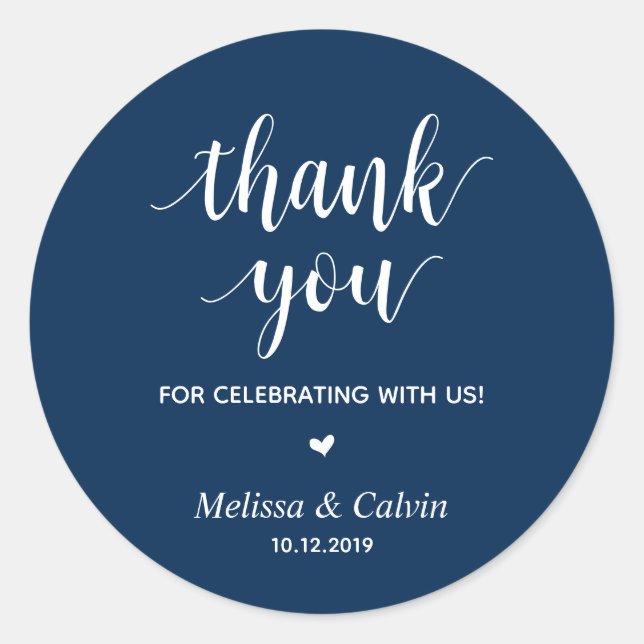Thank you, celebrating with us, Wedding Gifts Classic Round Sticker (Front)