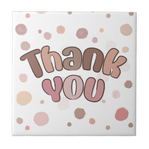 Thank you ceramic tile