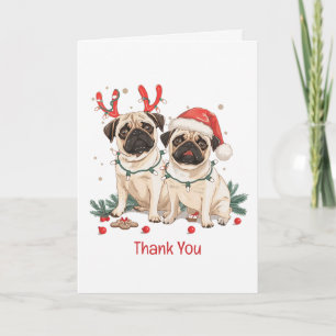 Thank You Christmas Pug Dogs Card