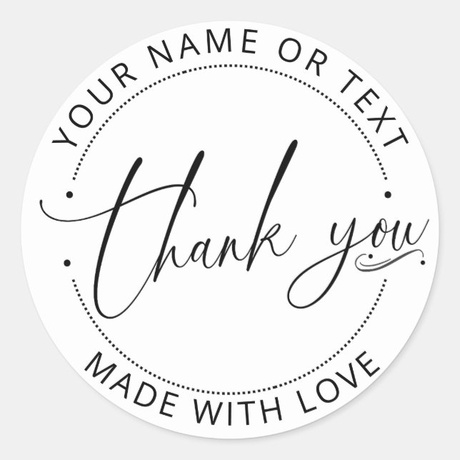 Thank you Create Your Own Made with Love Classic Round Sticker (Front)