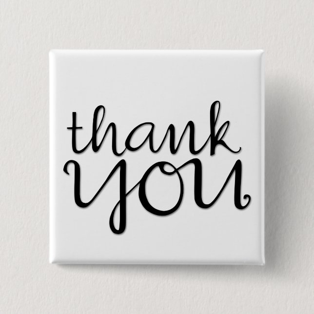 Thank You Cursive black Magnet 15 Cm Square Badge (Front)