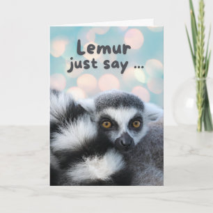 Thank You Cute Ring Tailed Lemur Pun Card
