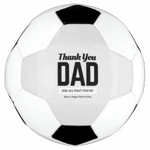 Thank you dad message soccer ball