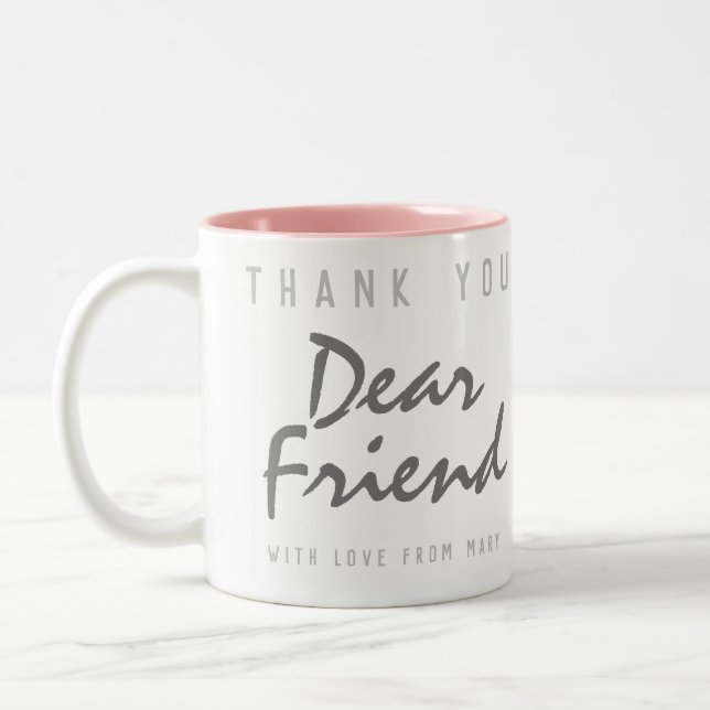 Thank You Dear Friend Two-Tone Coffee Mug (Left)