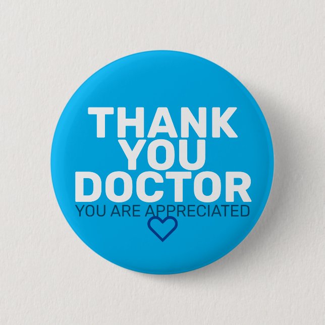 Thank You Doctor: You are Appreciated 6 Cm Round Badge (Front)