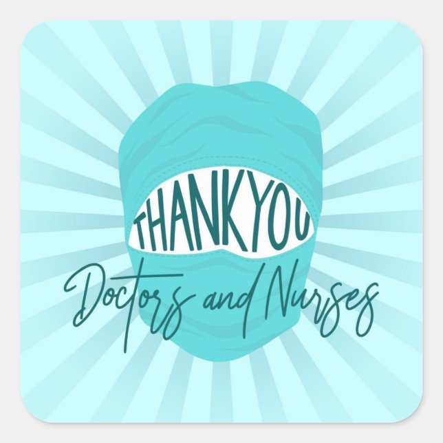 Thank You Doctors and Nurses Square Sticker (Front)