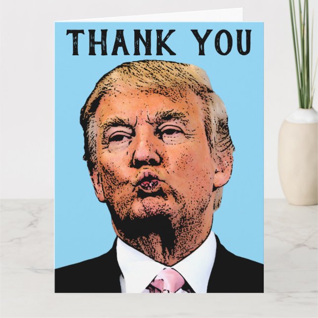THANK YOU  DONALD TRUMP KISS greeting card (Front)