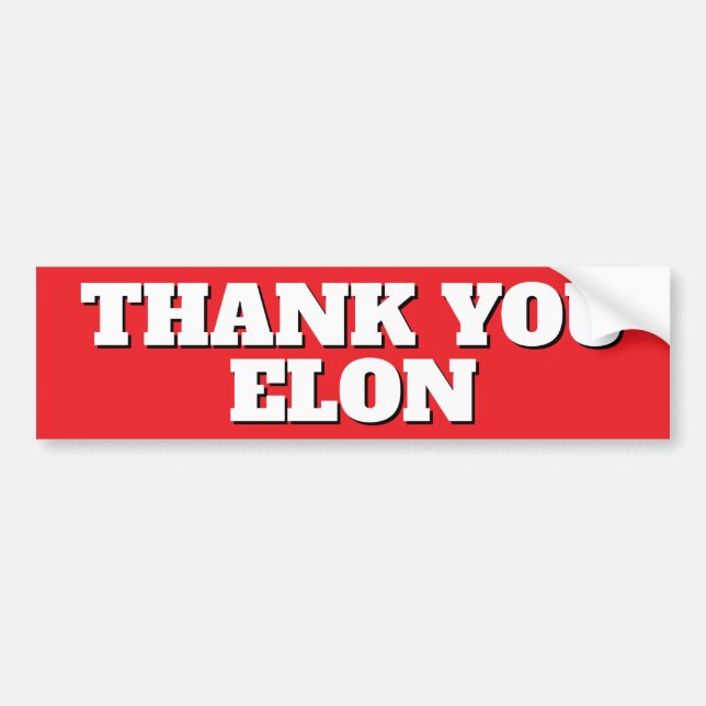 Thank You Elon Bumper Sicker Bumper Sticker (Front)