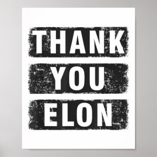 Thank You Elon Poster