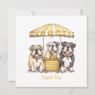 Thank You English Bulldogs Running Lemonade Stand Card