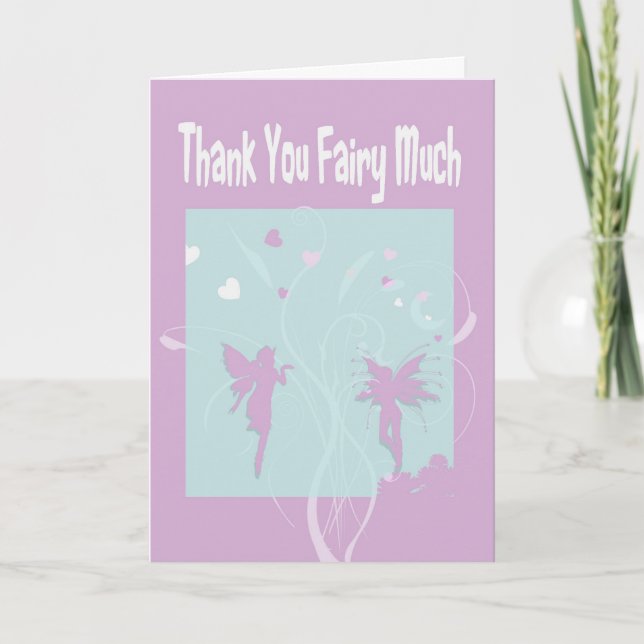 Thank You Fairy Much Greeting Card (Front)