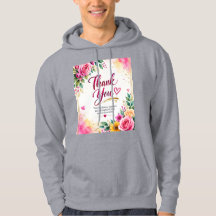 Thank You Floral Hoodie | Appreciation Gift