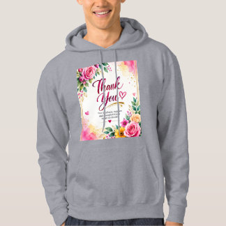 Thank You Floral Hoodie | Appreciation Gift