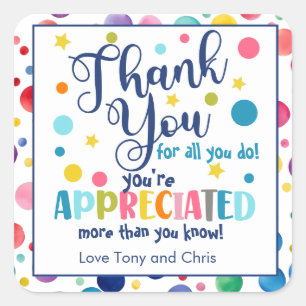 thank you for all you do you're appreciated square sticker