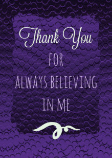 Thanks For Believing In Me Gifts On Zazzle Au