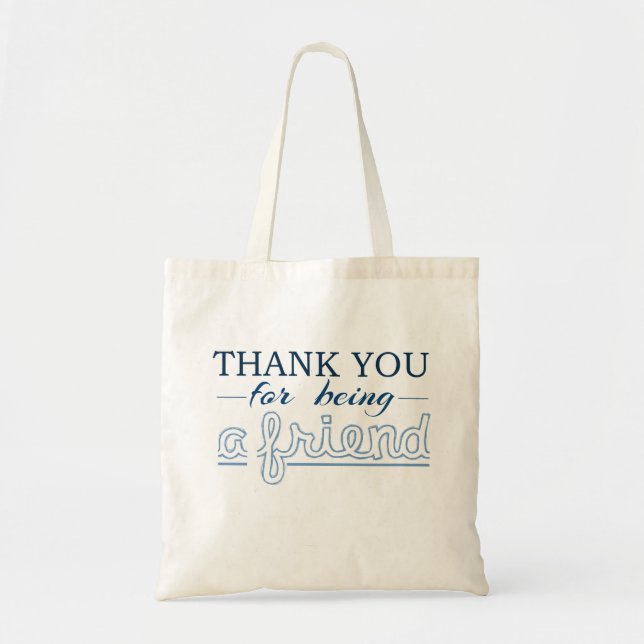 Thank You For Being a Friend Tote Bag (Front)