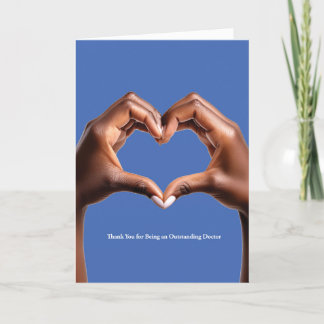 Thank You for Being an Outstanding Doctor