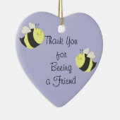 Thank You for Being (beeing) a Friend Ornament (Right)