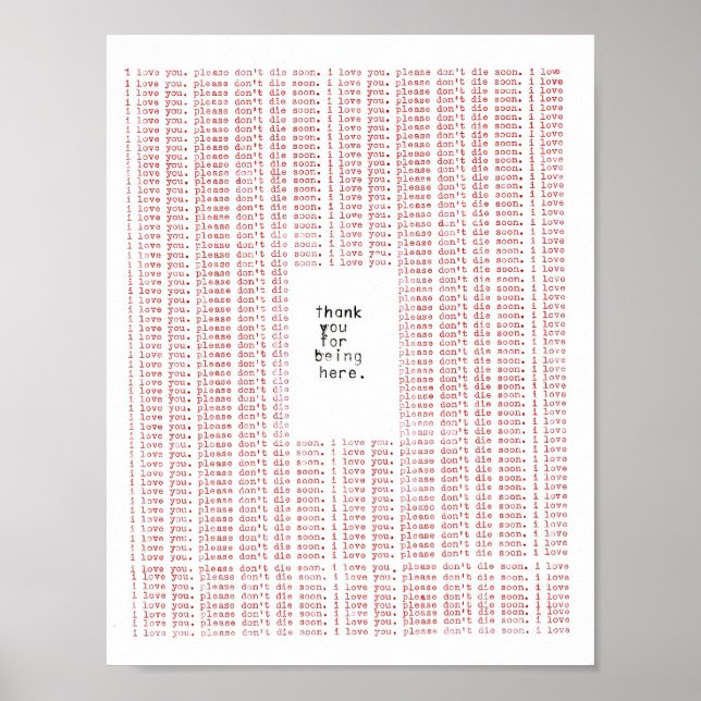 thank you for being here poster (Front)