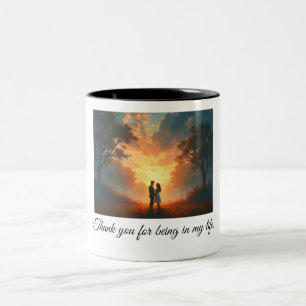 Thank you for being in my life Two-Tone coffee mug