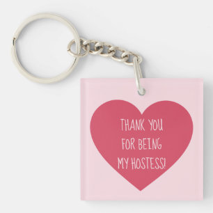 Thank You for being my hostess Key Ring