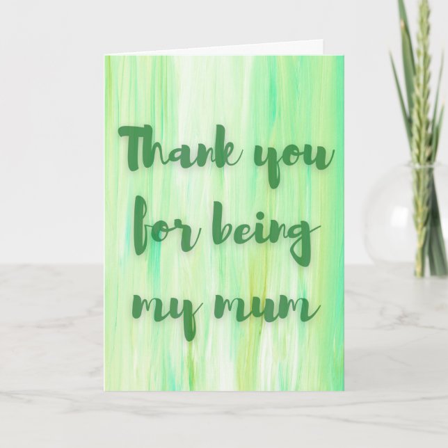 Thank You For Being My Mum Mother's Day Card (Front)