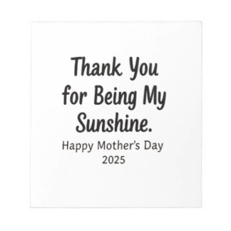 Thank You for Being My Sunshine Mum Gifts Notepad