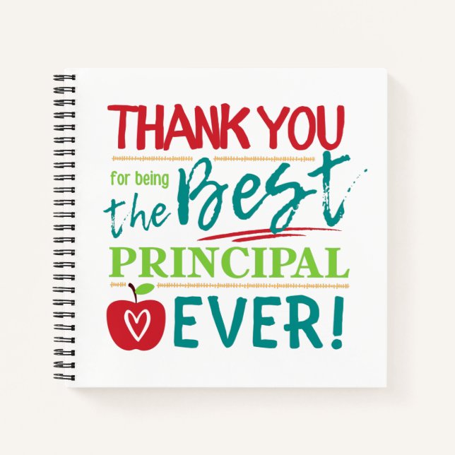 Thank You for Being the Best Principal Ever Notebook (Front)