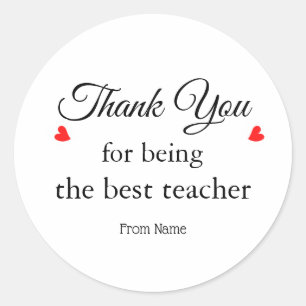 Thank You For Being The Best Teacher Sticker