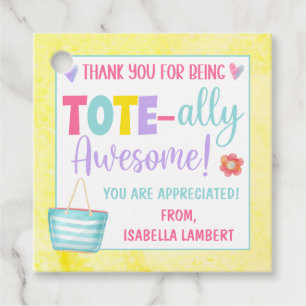Thank You For Being Tote-ally Awesome Gift Favour Tags