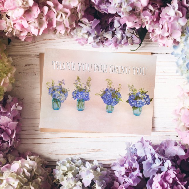 Thank You For Being You Blue Hydrangea Friend Card (Creator Uploaded)