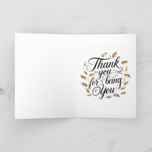 Thank You for Being You Floral Wreath Greeting C